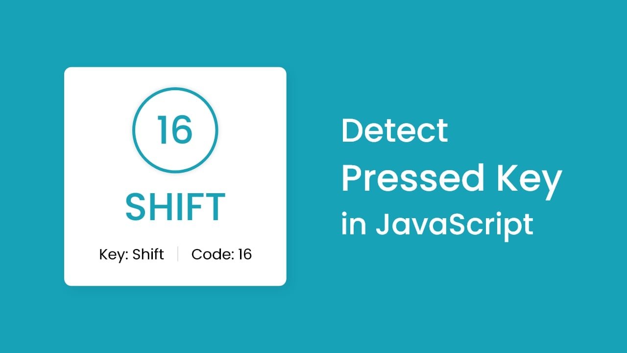 Detect Pressed Key in HTML CSS & JavaScript 1 Detect Pressed Key in HTML CSS & JavaScript -Detect Key Presses in JavaScript