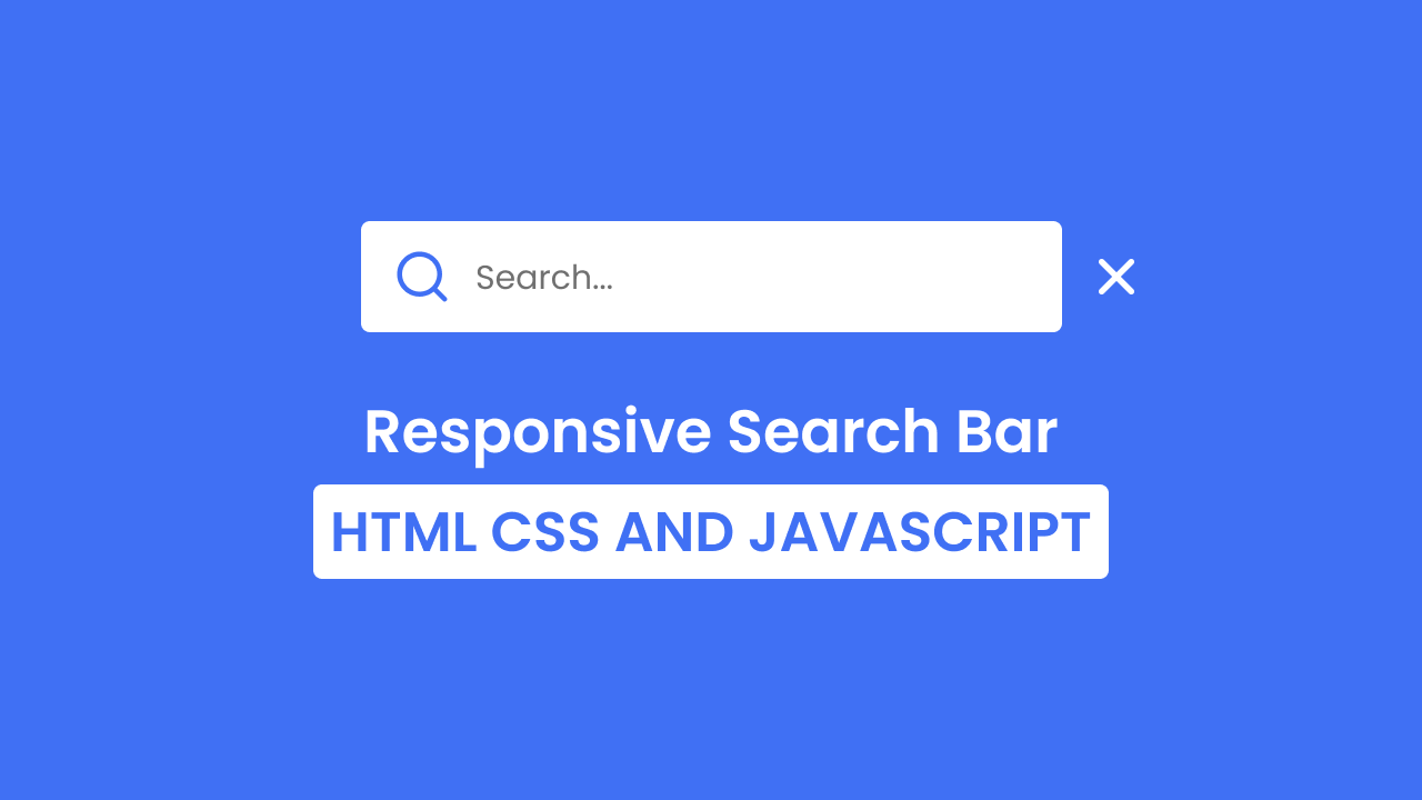 Search Bar in HTML CSS & JavaScript 1 Search Bar in HTML CSS & JavaScript