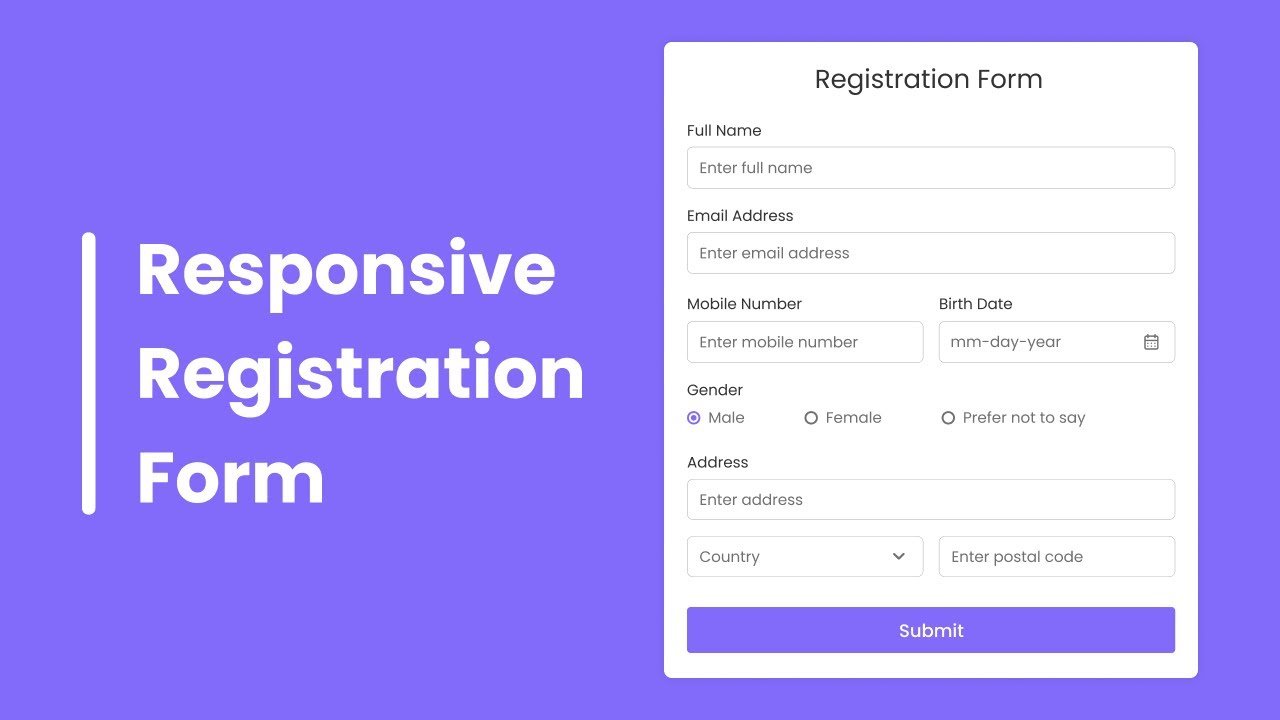 Create Responsive Registration Form in HTML & CSS 1 Create Responsive Registration Form in HTML & CSS New