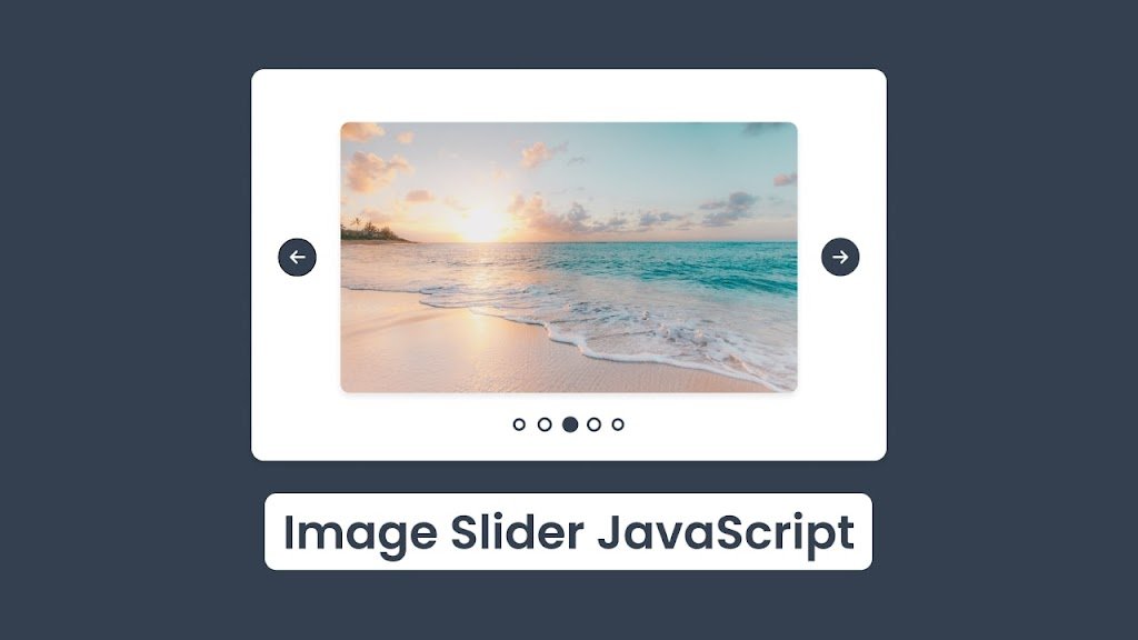 Image Slider in HTML CSS & JavaScript 1 Image Slider in HTML CSS & JavaScript